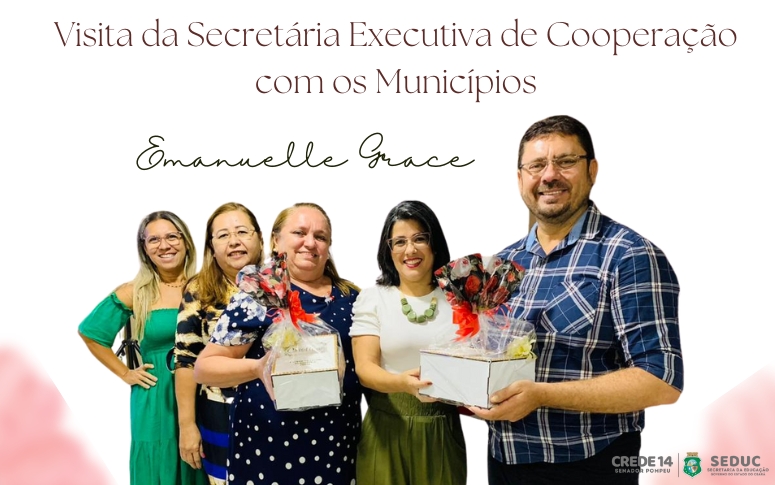 CREDE 14 recebe visita de Secretária Executiva de Cooperação com os Municípios
